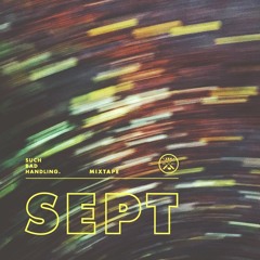 SBH // SEPT 2017 Mixtape