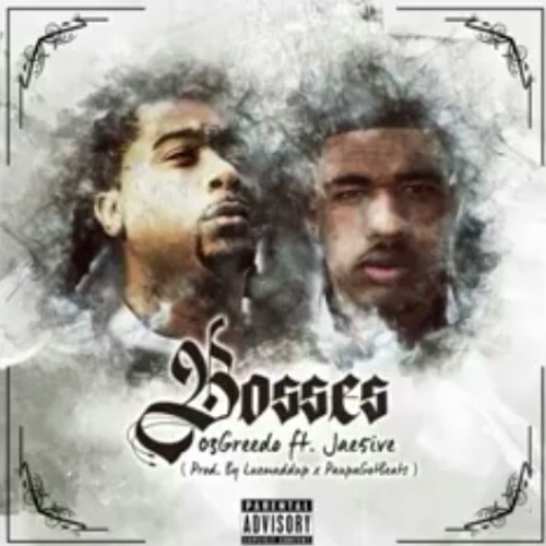03 Greedo x Jae5ive - Bosses (Prod. Luewaddup)
