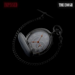 Time Enough