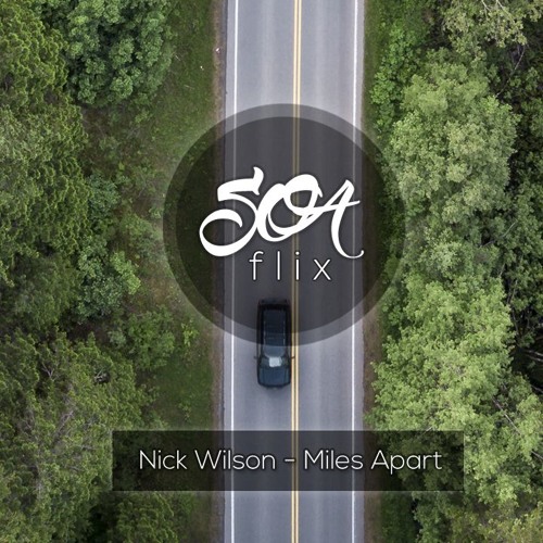 Nick Wilson - Miles Apart