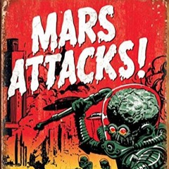 Mars Attacks Mix - Halloween 2017