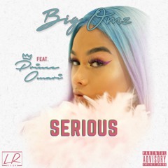 Big Omz Ft. Prince Omari - SERIOUS