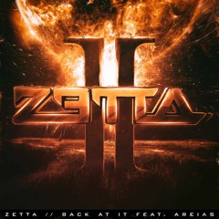 Zetta - Back At It (Feat. Areias) [20K FREEBIE]