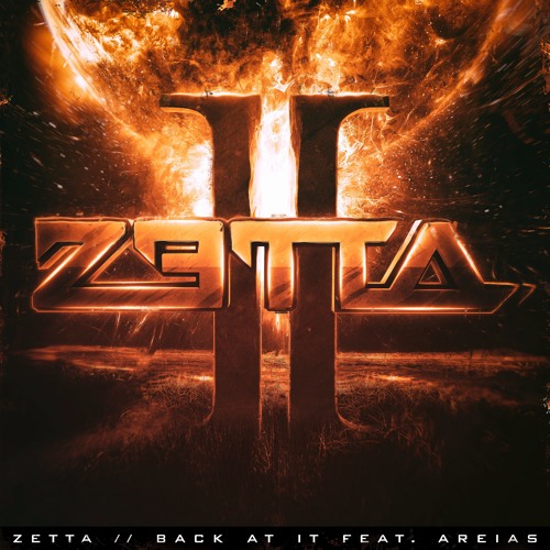 Zetta - Back At It (Feat. Areias) [20K FREEBIE]