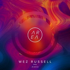 AREA 003 - Wez Russell