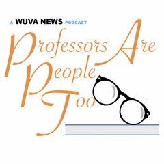 Professors Are People Too: Episode 4 - Robert Kemp