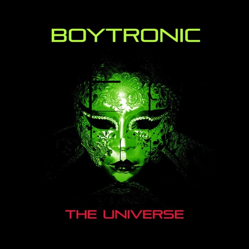 Boytronic - The Universe