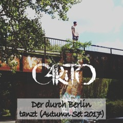 C4RiTO - Der durch Berlin tanzt (Autumn Set 2017)