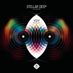 YDY @ Stellar Deep 01 Samsara TeaHouse