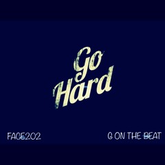 Go Hard - Face202