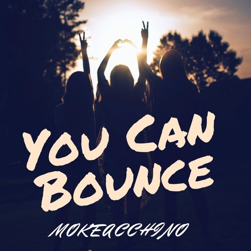You Can Bounce