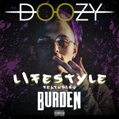Lifestyle (feat. Burden)
