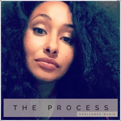 The Process , Episode 1 , Shellanee Marie