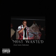 Most Wanted (Prod. Netuh & MaliceIam)