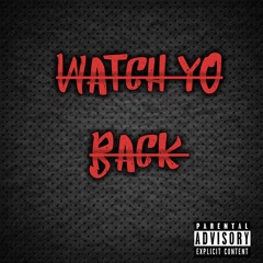 RICHDASAVAGE "WATCH YO BACK" Ft MEACHIE V (Prod by Rellek)