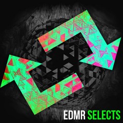 EDMR Selects - Best Selections of 2018