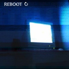 Reboot