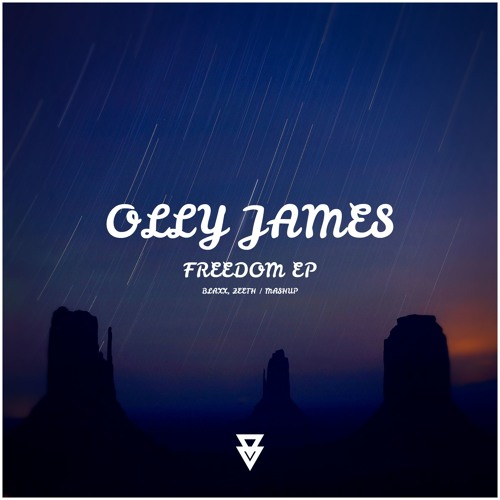 Olly James - FREEDOM EP II [Zeeth & BLAXX Mashup]