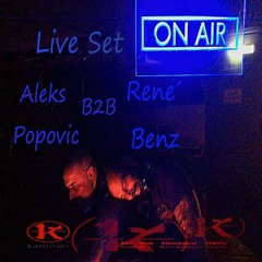 LIVE Set- "Aleks Popovic B2B Rene´ Benz"