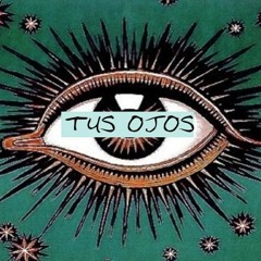Tus Ojos