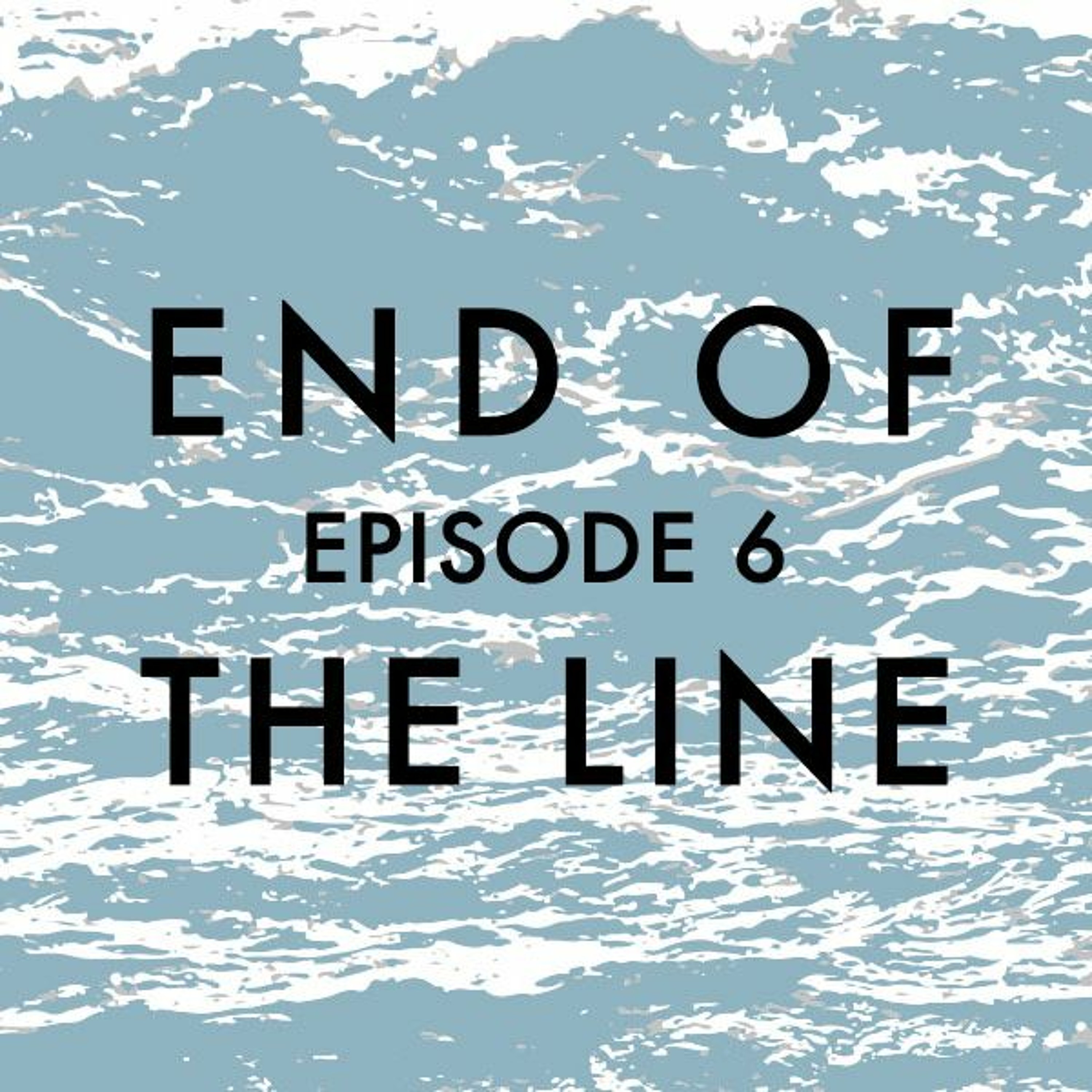 End of the Line