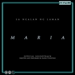 Maria "Official Soundtrack of Sa Ngalan ng Laman"