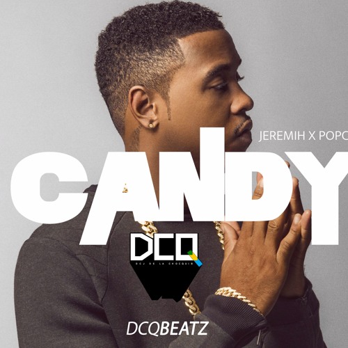 C A N D Y - Jeremih x Popcaan Type Beat | Dancehall Afro Pop Instrumental 2017 | By DCQ BEATZ®