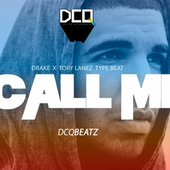 C A L L M E - Drake x Tory Lanez Type Beat | Dancehall Pop Instrumental 2017 | By DCQ BEATZ®