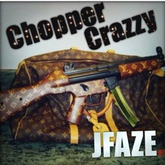 01 Choppa Crazy-JFAZE(prod.Drumdummie).mp3