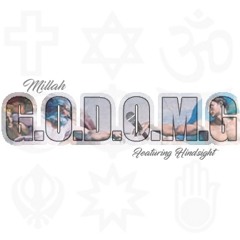 G.O.D.O.M.G Ft Hindsight