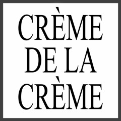 Creme De La Creme