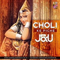 Choli Ke Peeche - J&U (Remix)