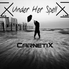 CarnetiX - Under Her Spell (Preview)