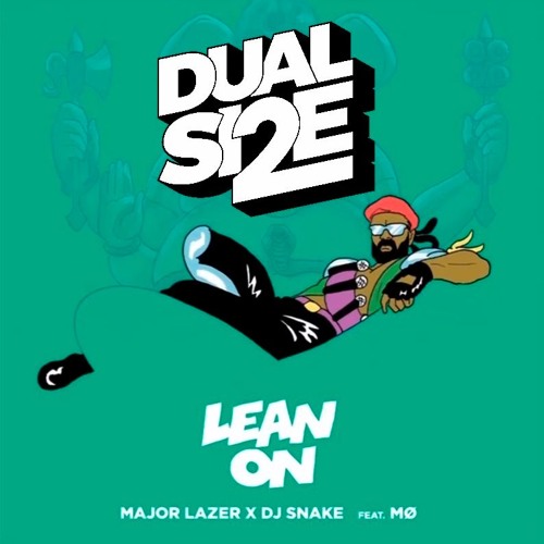 Major Lazer Lean On レコード mo Dj snake Stream Major Lazer & DJ Snake Feat. MØ - Lean On (DUAL SIZE