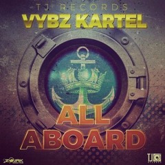 Vybz Kartel - All Aboard (Official Audio) - October 2017