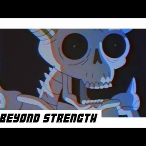 B E Y O N D  S T R E N G T H  v3
