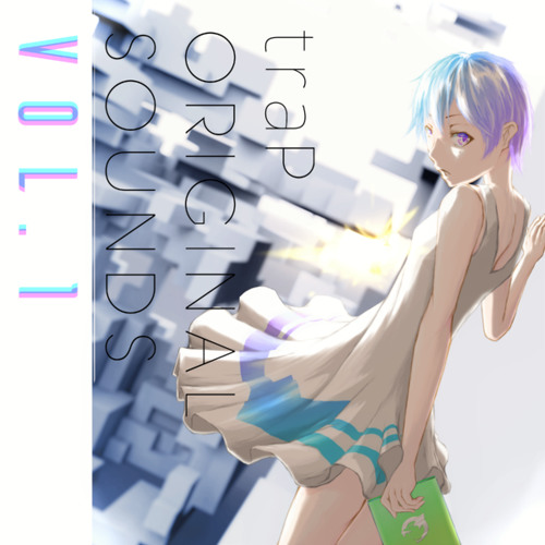 M3 17秋 Trap Original Sounds Vol 1 The Digest By 東工大デジタル創作同好会trap