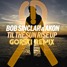 Til The Sun Rise Up (GORSKI Remix)
