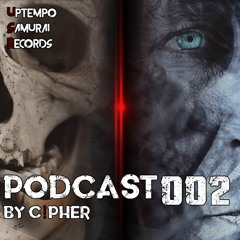 Uptempo Samurai Records Podcast 002 mixed by C!PHER