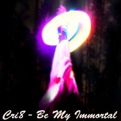 Be My Immortal (preview)