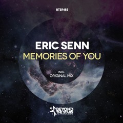 Eric Senn - Memories Of You (Original Mix) *OUT NOW*