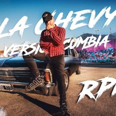 La Chevy - Revolucion Por Minuto RPM (Version Cumbia) Dj Kapocha