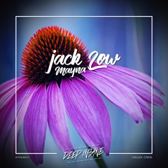 Jack Low - Mayna (Original Mix)
