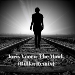 Joris Voorn - The Monk (Billka Remix)
