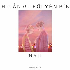 KHOẢNG TRỜI YÊN BÌNH - NVH