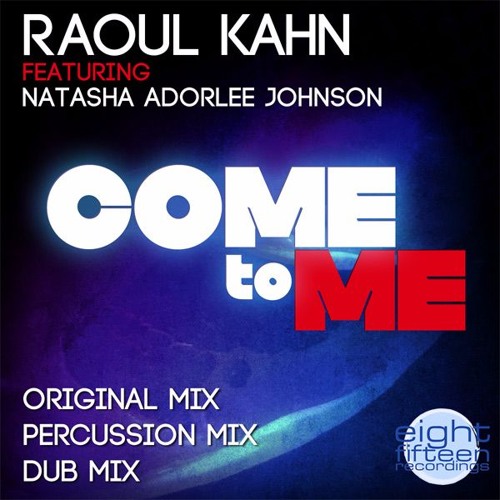 Come To Me - Original