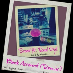 Bank Account (Remix) ft. Real Dyl