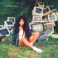 The Weekend (DJ Irresistible remix)