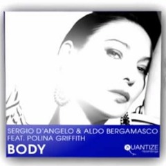 Sergio D'Angelo, Aldo Bergamasco, Polina Griffith - Body (Booker T Remix)