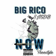 #R.I.P Big Rico - Now Freestyle (SMDB)